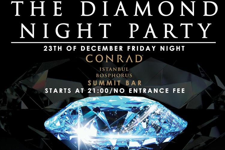 23 Aralk Cuma Conrad The Diamond Night Party