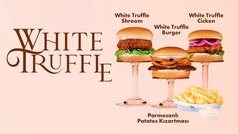 Shake Shack�te Lezzetin Yeni Yorumu: White Truffle