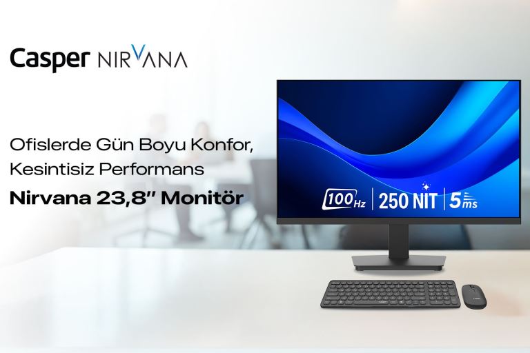 Casper Nirvana 23.8�� Monitör, Ofislerde Konforlu ve Kesintisiz Çal��may� Destekliyor