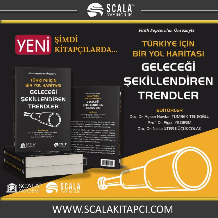 Pazarlamanin Nostradamusu Faith Popcornun Ögördüü 17 Trendi Ele Alan Gelecein ekillendiren Trendler: Türkiye çin Bir Yol Haritasi Okurlarla Bulutu 